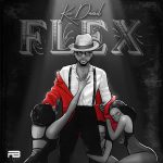 Kizz Daniel – "Flex" Mp3 Download