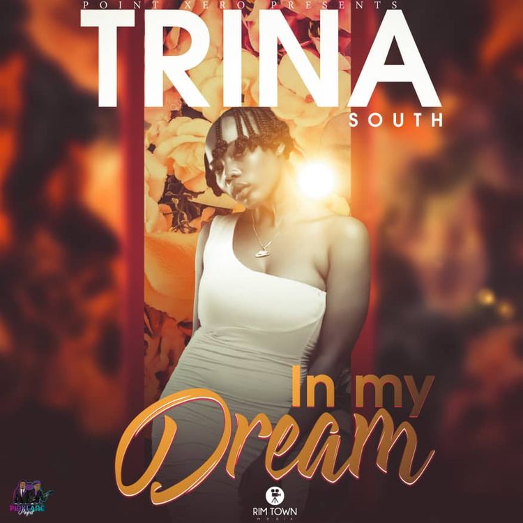 Trina South - 'In My Dreams'