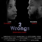 TeamBurtonZm – "2 Wrongs"(Short Film)