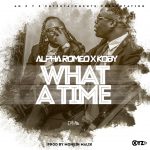Alpha Romeo x KOBY – “What A Time” Mp3