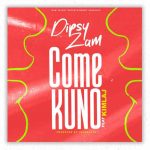 Dipsy Zam ft. Kim Laj – “Come Kuno” Mp3