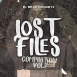 Dj H-Mak Enlists SlapDee, Boby East, Camstar, Ruff Kid, Natasha Chansa, 408 Empire & Dizmo On Lost Files
