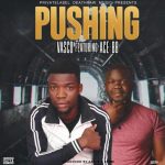 Vasco ft. Ace BB – “Pushing” Mp3