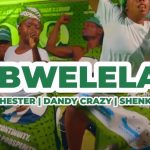 King Dandy Crazy, Chester, Rich Bizzy, Kadaffi, Shenky – “Alebwelelapo (Pf Campaign Song)