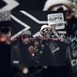 Focalistic & Mr JazziQ Ft. Lady Du, Mellow & Sleazy - "Gupta"