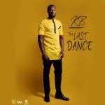 KB Ft. Abel Chungu – "Someone to Dance with" Mp3