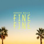 DOWNLOAD:  Korede Bello - 'Fine Fine'