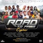 Muzo A.K.A Alphonso, Kiss B, Kopala Pastor, Kabamba, HD Empire, Rockston, Akka, Frisky MC, Immoltal C'Zar, Trina South, Hezma, CP The Rapking, Clusha, Bizo Bazegede, Dove Dee, Trigga Dopely, T Rex - "Road To Fame Cypher" Mp3