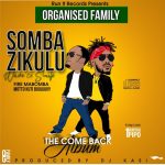Organised Family – “Nsomba Zikulu”