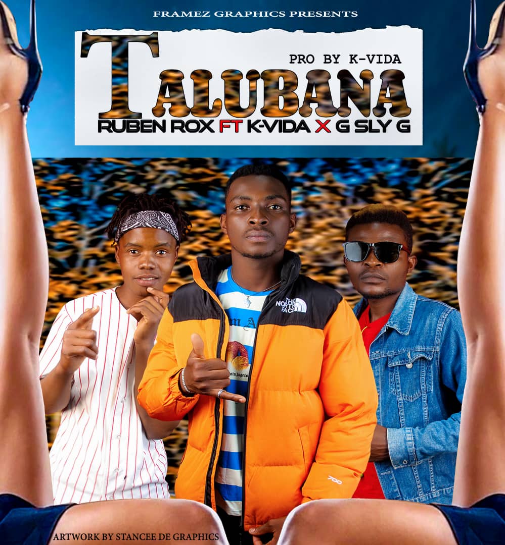 Ruben Rox ft. K-Vida & G Sly G - "Talubana" Mp3