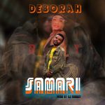 Samari - "Deborah" Mp3