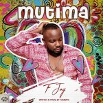 F Jay - “Mutima“ Mp3