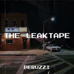 Peruzzi – “The Leaktape” EP DOWNLOAD