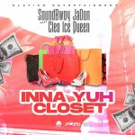 DOWNLOAD SoundBwoy JaDon Ft. Cleo Ice Queen – 'Inna Yuh Closet'