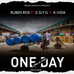 Ruben Ft G Stly G & K-Vida - "One Day"