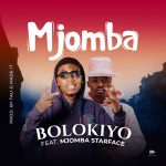 Bolokiyo ft. Mjomba (Starface) - "Mjomba" Mp3