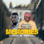 DJ Mzenga Man Ft. Stevo & Obinali - Memories DOWNLOAD Mp3