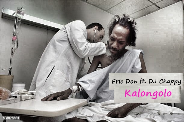 Eric Don Ft. DJ Chappy - 'Kalongolo' Mp3