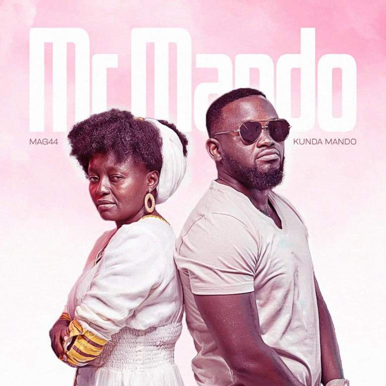 Mag44 Ft. Kunda Mando – 'Mr Mando' Mp3 DOWNLOAD Mp3