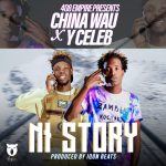 Wau China & Y celeb (408 Empire) - Ni Stroy