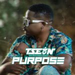 T-Sean - "Purpose (Full Album Stream)" Mp3