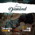 Umusepela Crown ft. Mr Tuner – “Diamond” Mp3