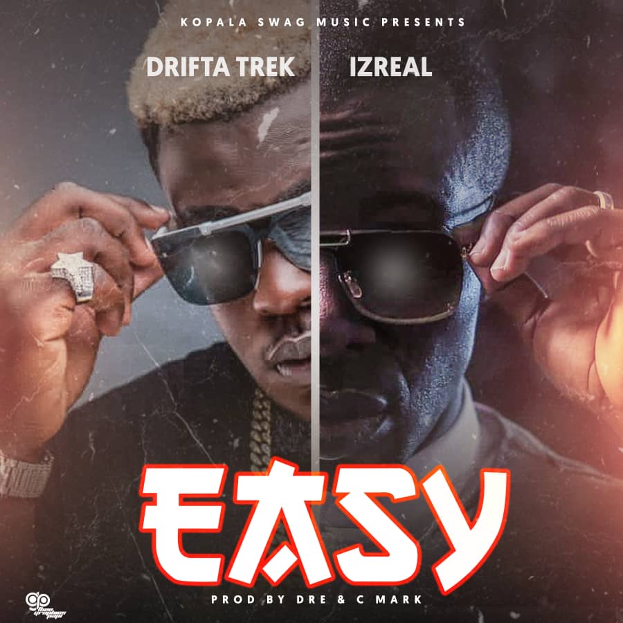 Drifta Trek ft. Izrael – "Easy" Mp3