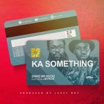 Drimz ft. Jay Rox – "Ka Something" Mp3