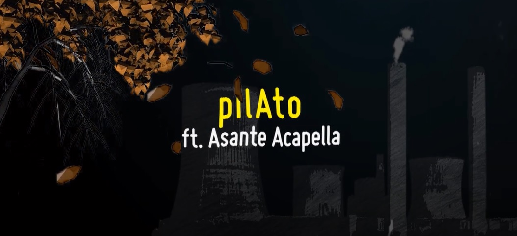 PilAto ft. Asante – "Mama Earth" Mp3 Download
