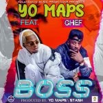 Yo Maps ft Chef 187 - "Boss" Mp3