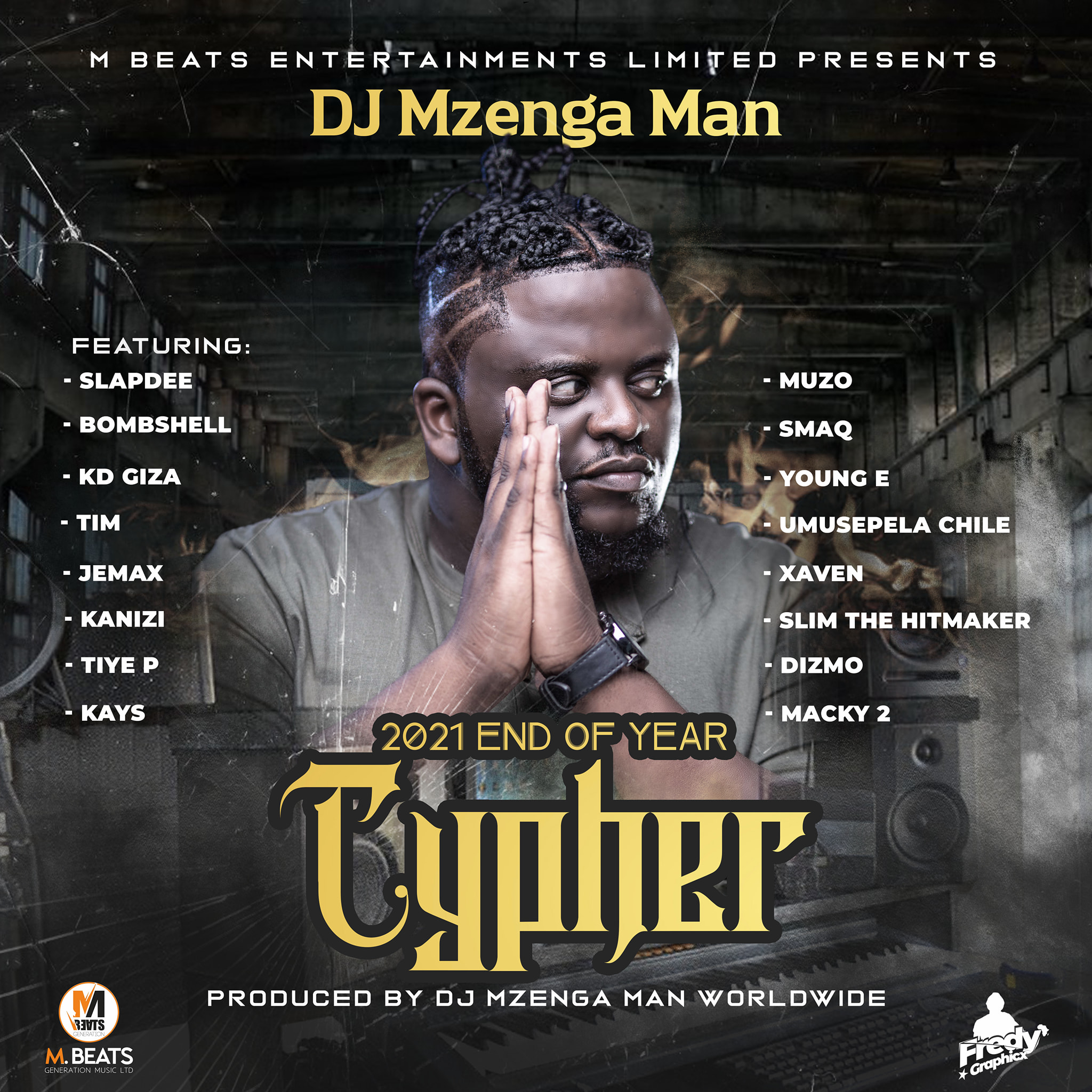 DJ Mzenga Man Ft. Various Artists – '2021 End Of Year Cypher' Mp3 Download