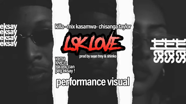 Mix Kasamwa Ft. Killa & Chisanga Taylor - 'Lsk Love'