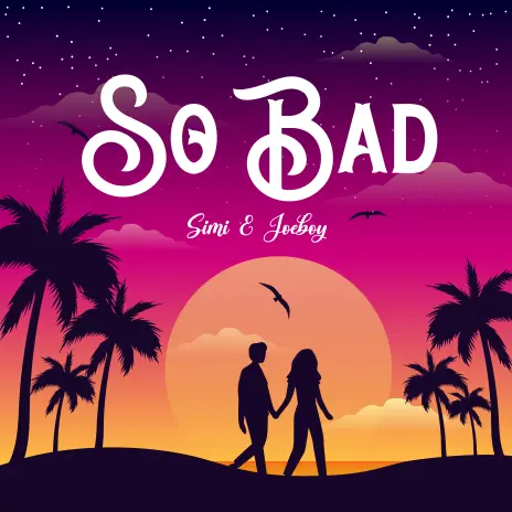 Simi Ft. Joeboy - 'So Bad' Mp3 Download