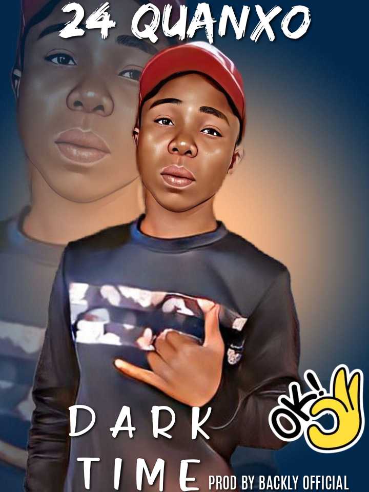 24 Quanxo - "Dark Time" Mp3