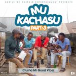 Clusha – "Story Yamu Kachasu (Part 3)"