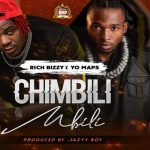 Rich Bizzy ft. Yo Maps - "Chimbilimbili (Studio version)" Mp3