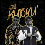 May C ft. Nez Long – Kubyu