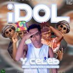 Y Celeb ft. Jemax X Separate - IDOL Mp3