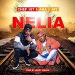 https://zedjams.comm/wp-content/uploads/2022/06/AKA-1-Jay-ft-Chef-187-Nelia-Artwirk-scaled.jpg