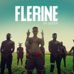 Flerine Dah'Queen Ft. Chanda Na Kay - Leya Download