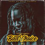 Ice Kid Lowkey – Bad Choice Mp3