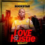 Tonny Rockstar - Love & Hustle Mixtape