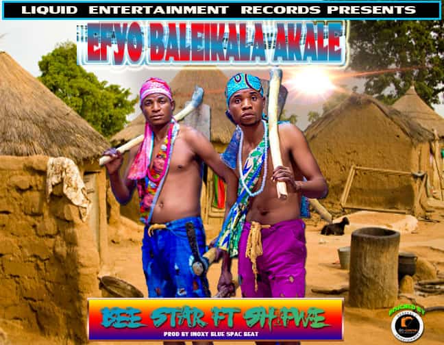 Bee Star Ft. Shifwe - Efyobaleikala Akale Mp3