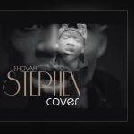 Stephen - Jehovah (Cover) Mp3