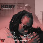 KOBY ft. TeedLoud - Resurrection Mp3