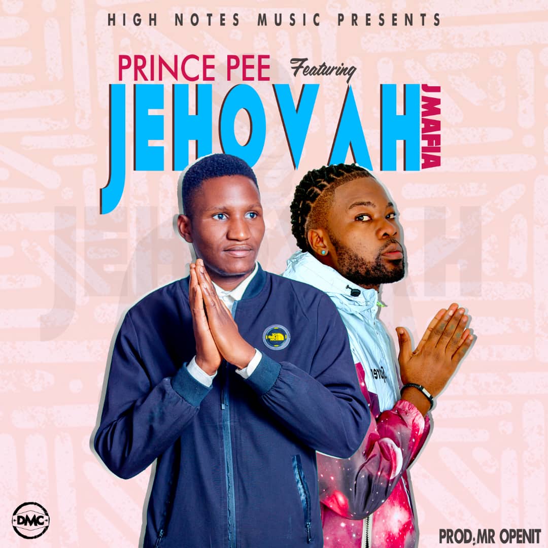 Prince Pee Ft. J Mafia - Jehovah Mp3