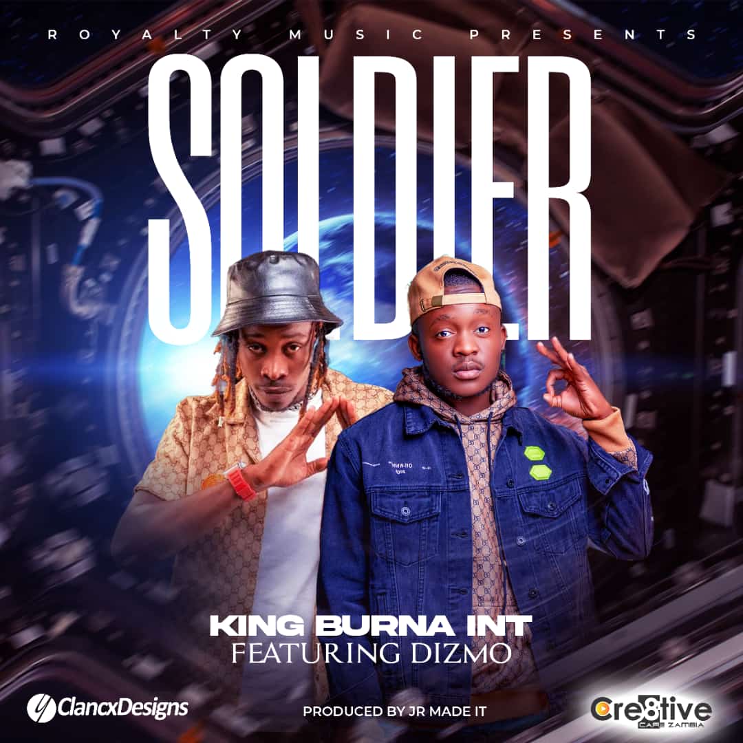 King Burna Int Ft. Dizmo - Soldier Mp3