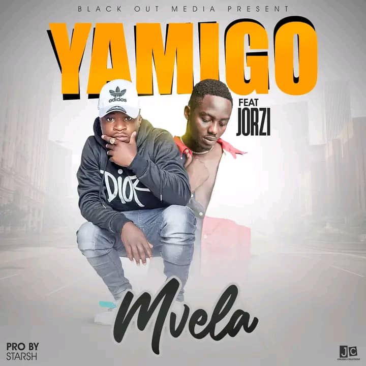 Yamigo Ft. Jorzi - Mvela Mp3