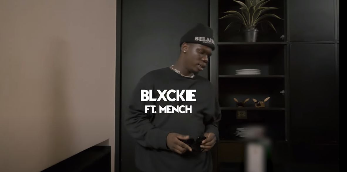 Blxckie Ft. Mench - Werrkk Video