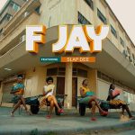 F Jay ft. Slap Dee - Balotelli Video
